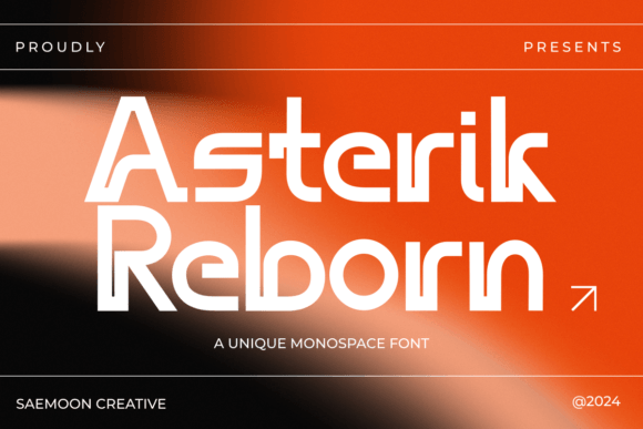 Asterik Reborn: The Display Typeface That Transforms Your Brand Identity