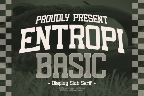 Entropi Basic: A Bold Serif for Editorial Impact