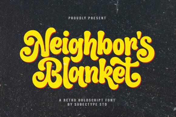 Neighbor s Blanket: A Cozy Display Font for Modern Branding