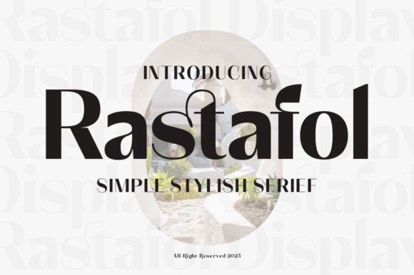 Rastafol: The Elegant Display Typeface for Editorial Design