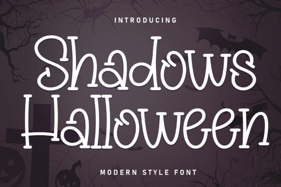 Shadows Halloween: The Spooky Typeface That Upgraded My Brand