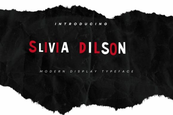 Slivia Dilson: The Perfect Display Typeface for Your Brand